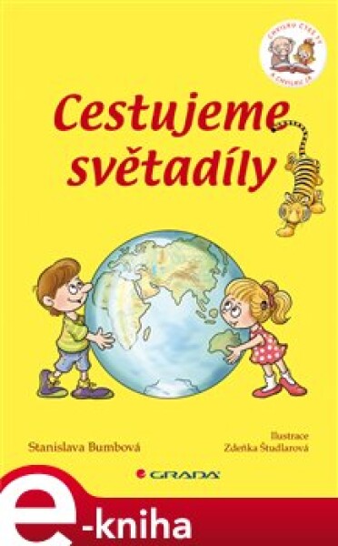 Cestujeme světadíly. Chvilku čteš ty a chvilku já - Stanislava Bumbová e-kniha