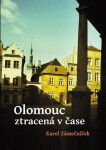 Olomouc ztracená čase
