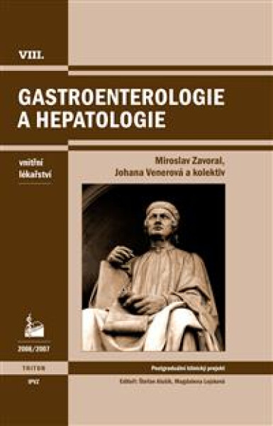 Gastroenterologie a hepatologie - Zavoral Miroslav