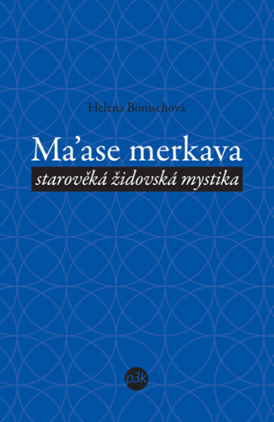 Ma’ase merkava - Helena Bönischová