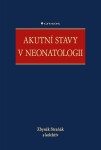 Akutní stavy neonatologii