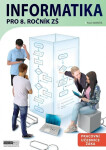 Informatika pro 8. ročník ZŠ - Pracovní učebnice žáka - Pavel Navrátil