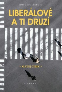 Liberálové a ti druzí
