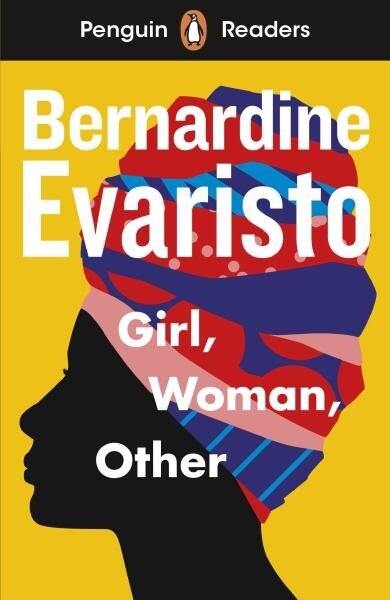 Penguin Readers Level 7: Girl, Woman, Other (ELT Graded Reader) - Bernardine Evaristo