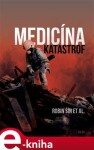 Medicína katastrof Robin Šin