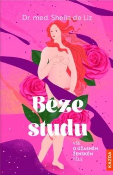 Beze studu - Vše o úžasném ženském těle