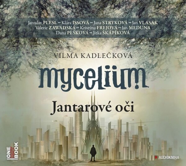 Mycelium Jantarové oči Kadlečková Vilma