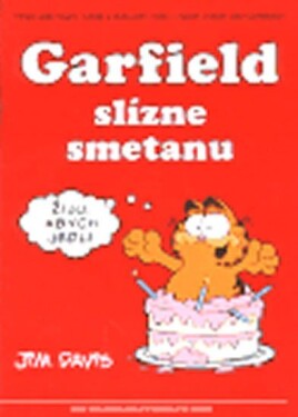 Garfield slízne smetanu Jim Davis