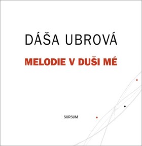 Melodie duši mé