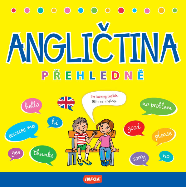 Angličtina přehledně - Martina Kutalová