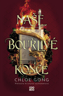 Naše bouřlivé konce - Chloe Gong