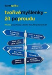 Tvořivé myšlenky žít po proudu Karel Spilko