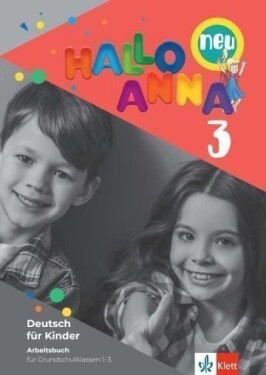 Hallo Anna neu 3 (A1.2) - Arbeitsbuch - Olga Swerlowa
