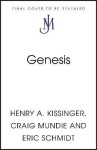 Genesis: Artificial Intelligence, Hope, and the Human Spirit - Eric Schmidt