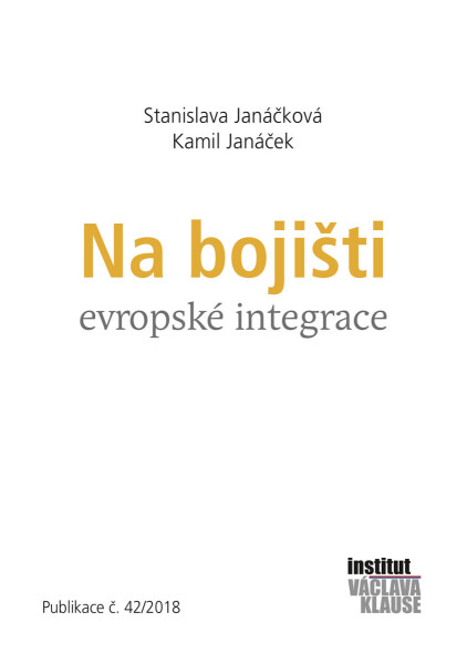 Na bojišti evropské integrace - Stanislava Janáčková, Kamil Janáček