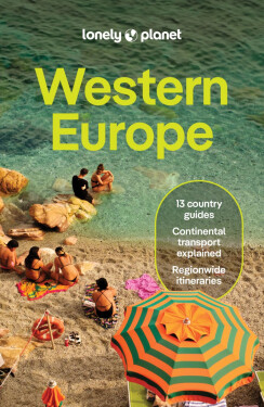 Lonely Planet Western Europe - Anthony Ham