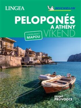 Peloponés Athény Víkend kolektiv autorů