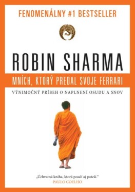 Mních, ktorý predal svoje ferrari Robin Sharma