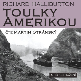 Toulky Amerikou - Richard Halliburton - audiokniha