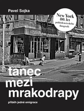Tanec mezi mrakodrapy