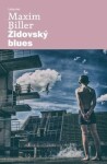 Židovský blues Maxim Biller