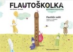 Flautoškolka Flautíkův sešit pro děti