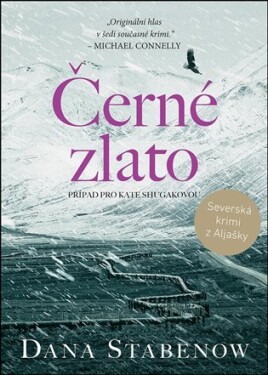 Černé zlato Dana Stabenow