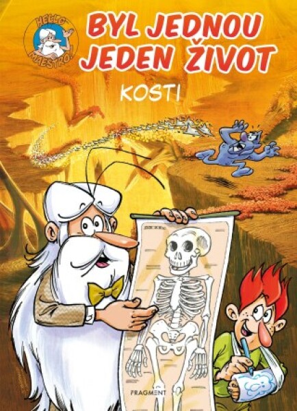 Byl jednou jeden život – kosti - Jean-Charles Gaudin - e-kniha
