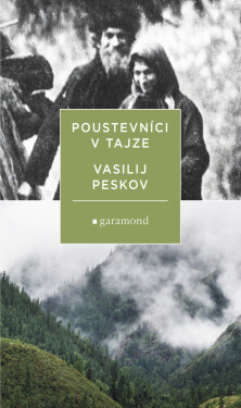 Poustevníci v tajze - Actes Sud