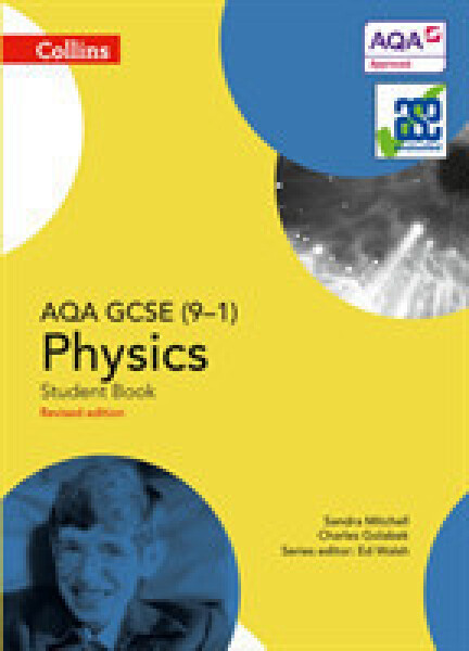 Collins AQA GCSE Physics (9-1) Student Book - Golabek Charles; Mitchell Sandra