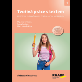 Tvořivá práce s textem - Recepty na zajímavé hodiny českého jazyka a literatury pro 2. st. ZŠ a víceletá gymnázia - Svatopluk Mareš