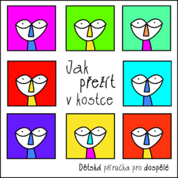 Jak přežít kostce