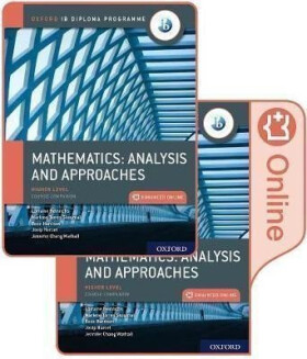 Oxford IB Diploma Programme: IB Mathematics: analysis and approaches, Higher Level, Print and Enhanced Online Course Book Pack - Skoumal Marlene Torres
