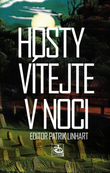 Hosty vítejte v noci - Patrik Linhart