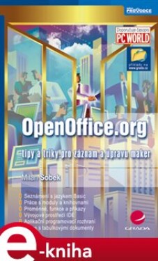 OpenOffice.org. tipy a triky pro záznam a úpravu maker - Milan Sobek e-kniha