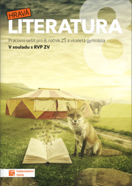 Hravá literatura Pracovní sešit