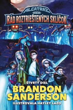 Alcatraz verzus Rád roztrieštených sklíčok - Brandon Sanderson