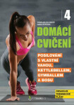 Domácí cvičení 4 - Posilování s vlastní vahou, kettlebellem, gymballem a BOSU - Stanislava Holomková