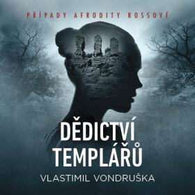 Dědictví templářů - Vlastimil Vondruška - audiokniha