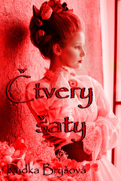 Čtvery šaty - Radka Bryšová