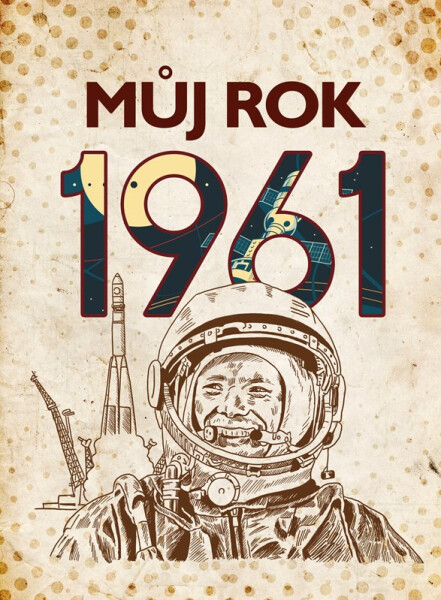 Můj rok 1961, 1. vydání - Jarmila Frejtichová