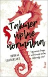 Takmer úplne normálna - Hannah Sunderland