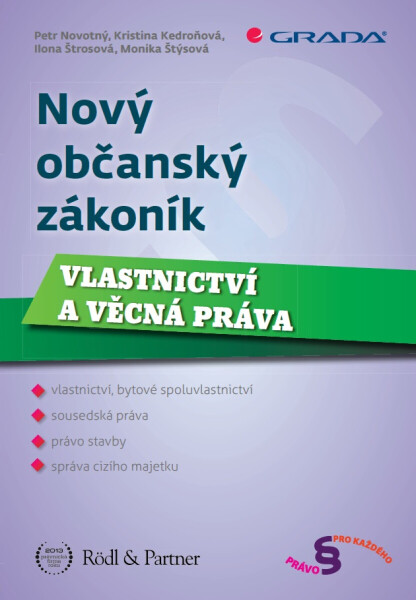 Nový občanský zákoník - Petr Novotný, Kristina Kedroňová, Ilona Štrosová, Monika Štýsová