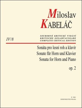 Sonáta pro lesní roh a klavír op. 2 - Miloslav Kabeláč