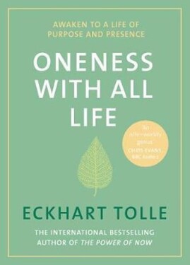 Oneness With All Life - Eckhart Tolle