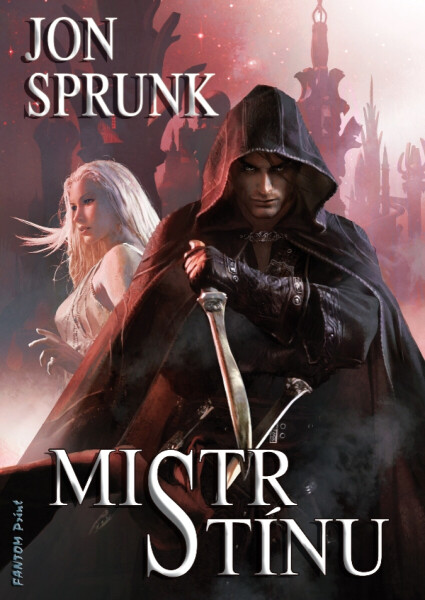 Mistr Stínu - Jon Sprunk