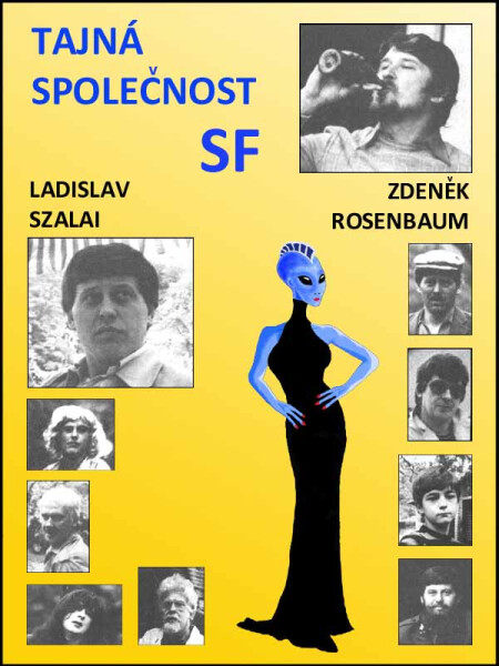 Tajná společnost SF - Ladislav Szalai