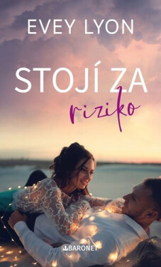 Stojí za riziko - Evey Lyon