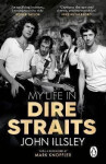 My Life in Dire Straits - John Illsley