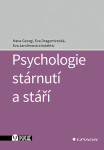 Psychologie stárnutí a stáří - Eva Jarolímová